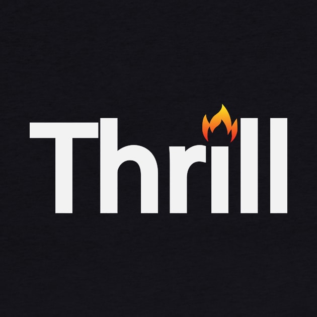 Thrill being thrilling typographic logo design by D1FF3R3NT